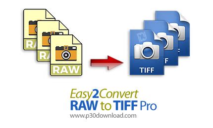 Easy2Convert RAW to TIFF Pro 